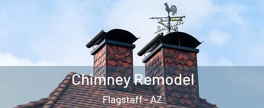  Chimney Remodel Flagstaff - AZ
