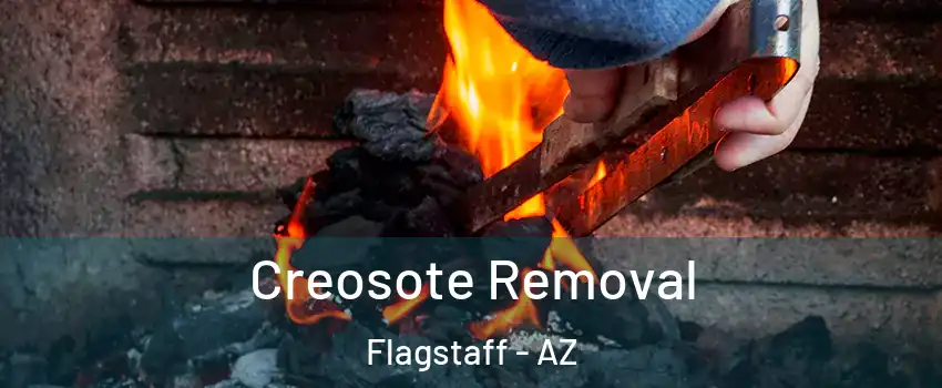  Creosote Removal Flagstaff - AZ
