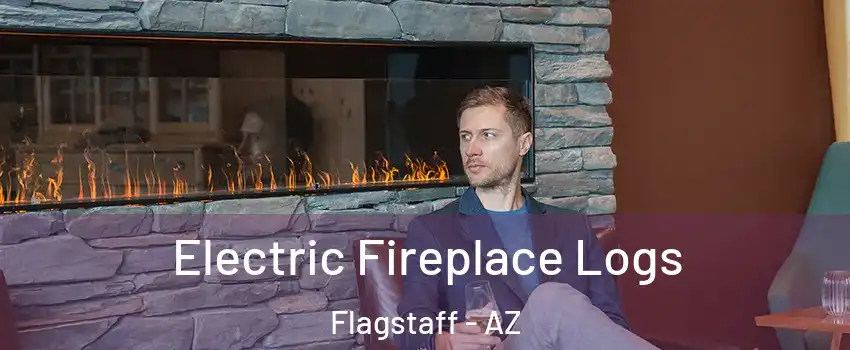  Electric Fireplace Logs Flagstaff - AZ