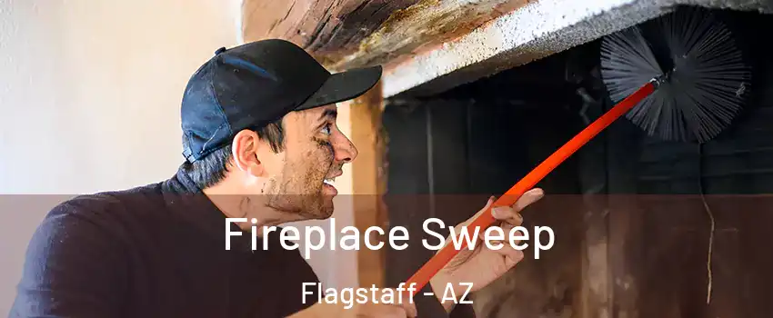  Fireplace Sweep Flagstaff - AZ
