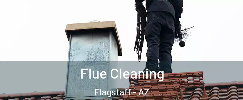  Flue Cleaning Flagstaff - AZ
