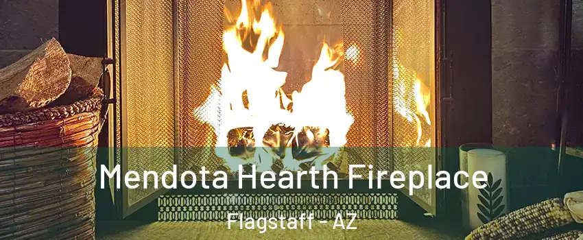  Mendota Hearth Fireplace Flagstaff - AZ