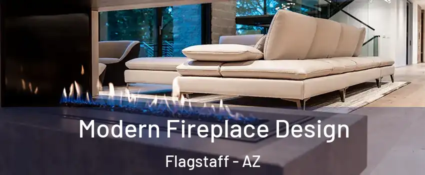  Modern Fireplace Design Flagstaff - AZ
