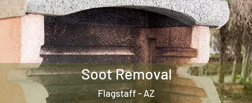  Soot Removal Flagstaff - AZ